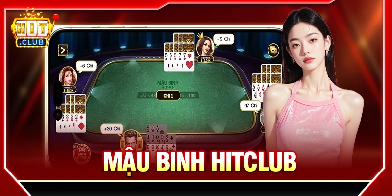 mậu binh hitclub luật chơi