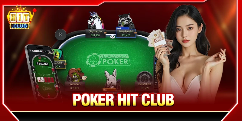 poker hit club luật chơi